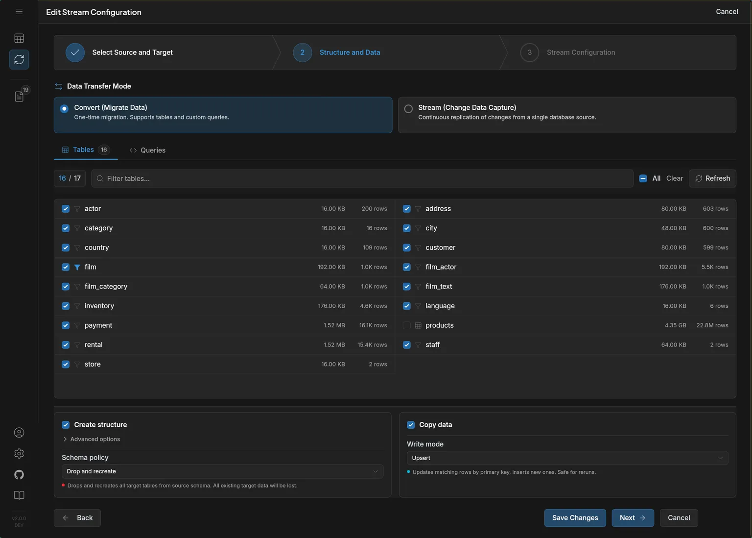 Choose Load or CDC mode and select tables for the stream