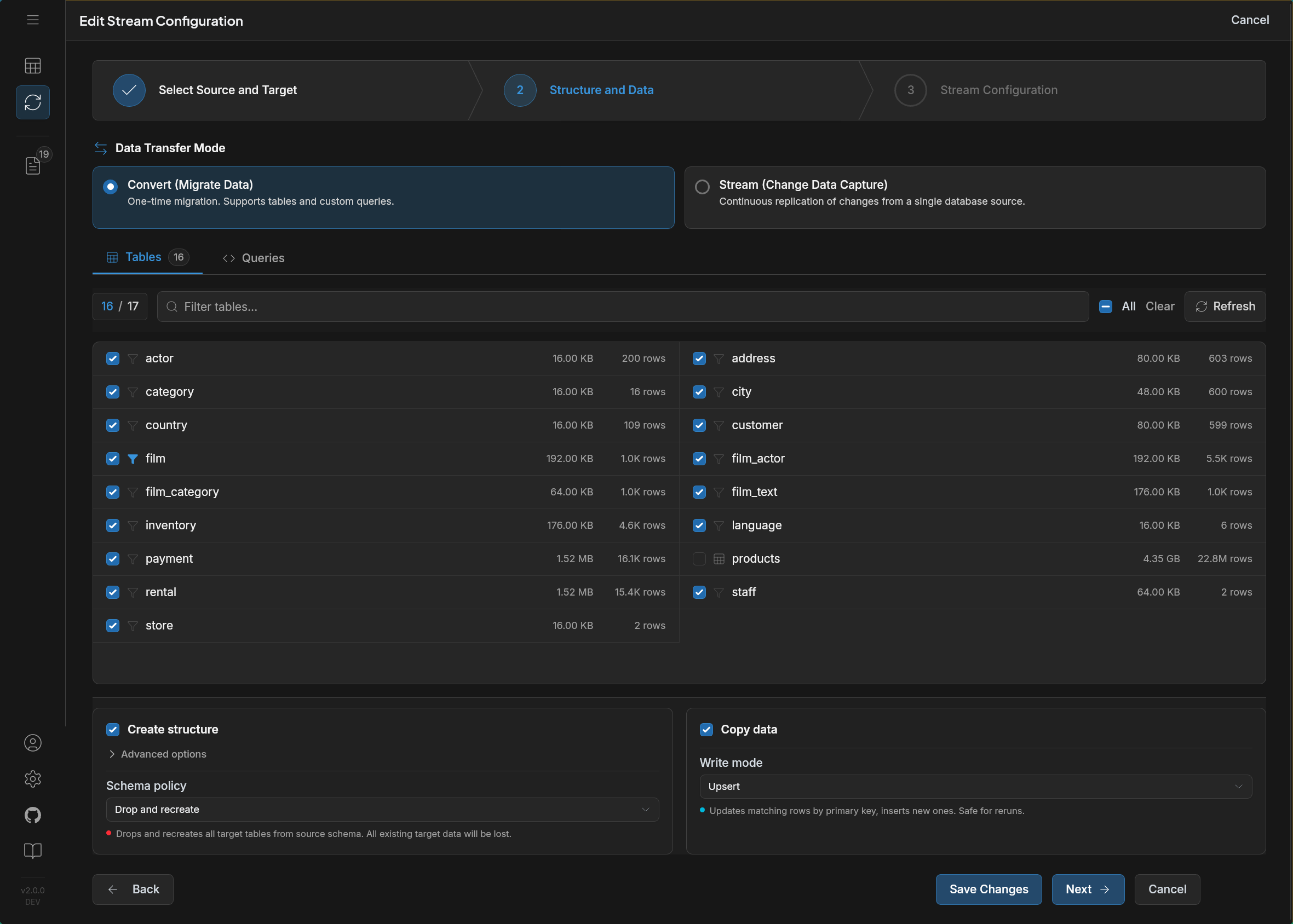 Choose mode and select tables for the stream